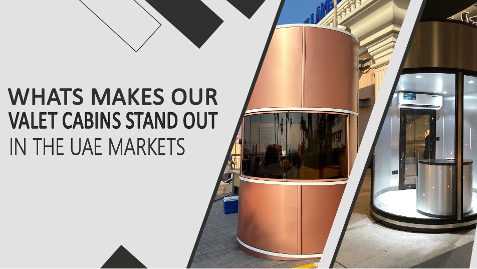 What Makes Our Valet Cabins Stand Out in the UAE Market