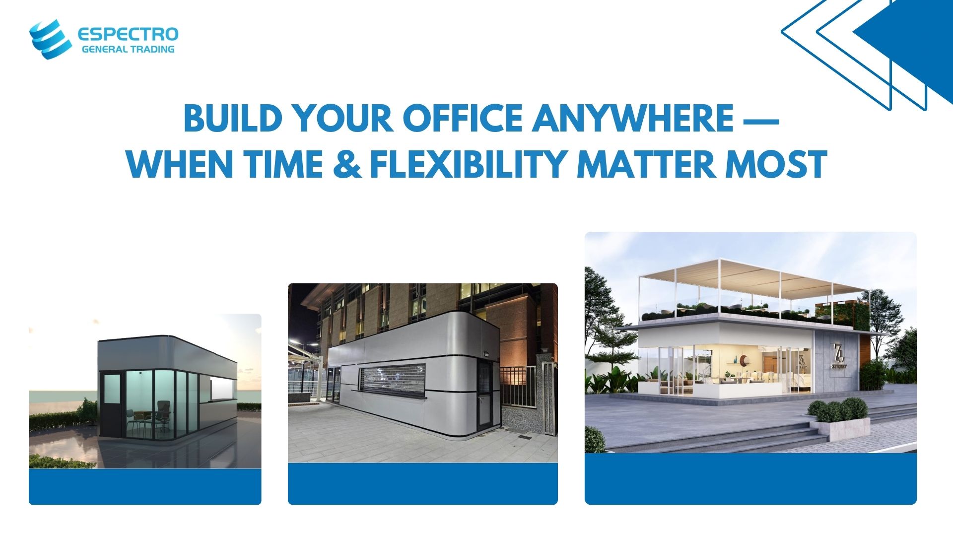 Build Your Office Anywhere — When Time & Flexibility Matter Most