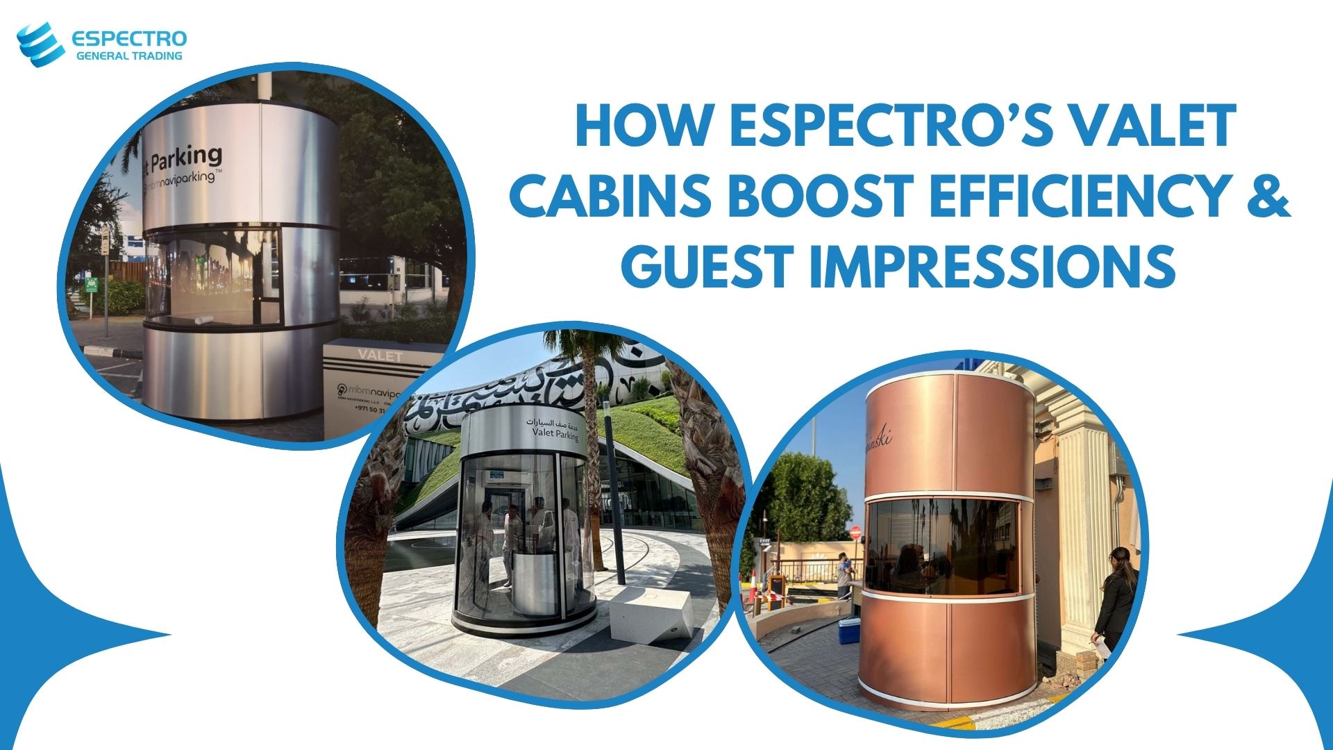 How Espectro’s Valet Cabins Boost Efficiency & Guest Impressions